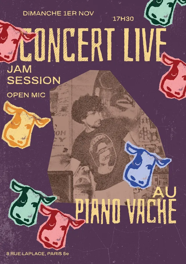 Affiche du concert : Jam session, dimanche 1er novembre à partir de 17h, au Piano Vache, 8 rue Laplace, Paris 5e.