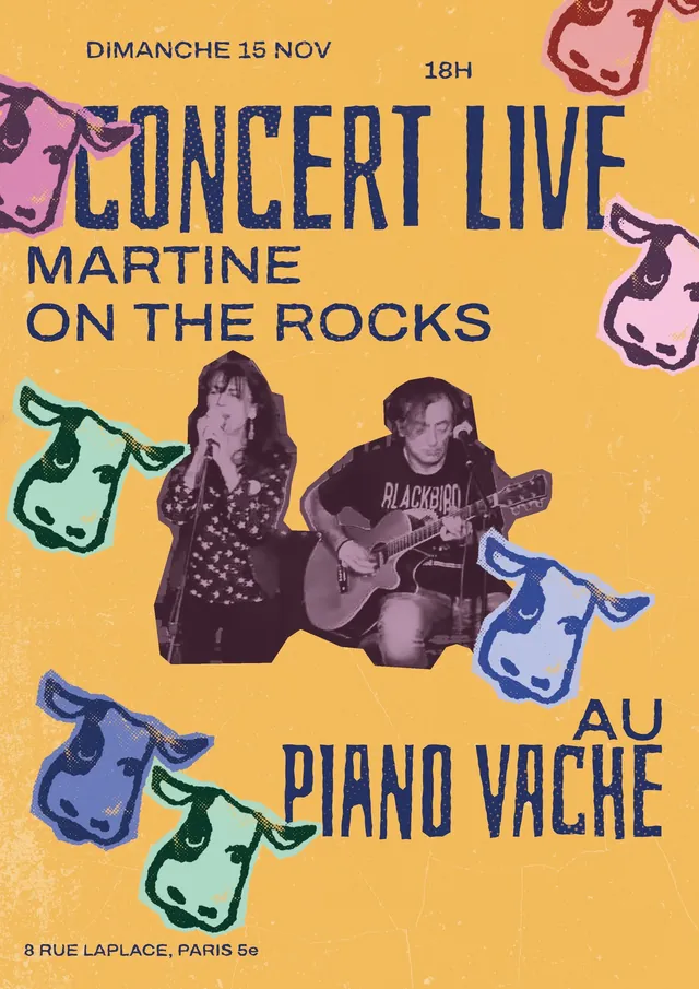 Affiche du concert : Martine, dimanche 15 novembre à partir de 17h30, au Piano Vache, 8 rue Laplace, Paris 5e.