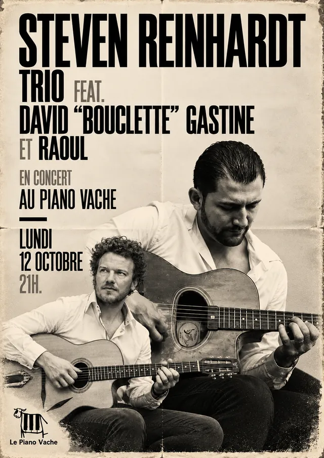 Affiche du concert : Steven Reinhardt Trio, lundi 12 octobre à partir de 21h, au Piano Vache, 8 rue Laplace, Paris 5e.