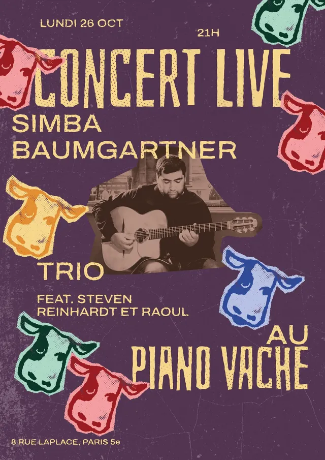 Affiche du concert : Simba Baumgartner Trio, lundi 26 octobre à partir de 21h, au Piano Vache, 8 rue Laplace, Paris 5e.